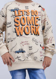 CREAM LET'S DO SOME WORK PRINTED SWEATSHIRT